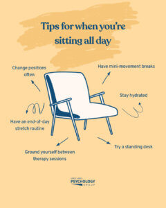Tips for sitting all day as a therapist